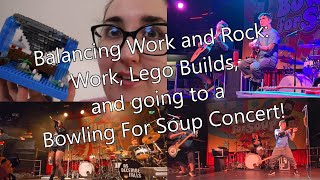 Balancing Work and Rock Work Lego Builds and going to a Bowling For Soup Concert  My MS Life [upl. by Zadoc]