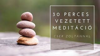 30 perces vezetett meditáció [upl. by Nytsirhc]