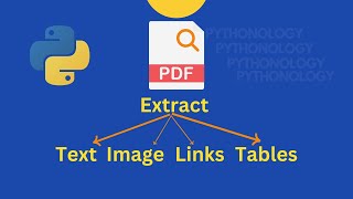 Extract text links images tables from Pdf with Python  PyMuPDF PyPdf PdfPlumber tutorial [upl. by Constantin]