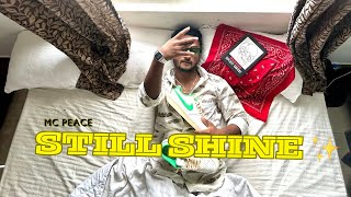 MC PEACE  STILL SHINE  OFFICIAL MUSIC VIDEO [upl. by Lyssa171]