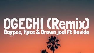 Ogechi feat Davido Remix Lyrics [upl. by Keare]