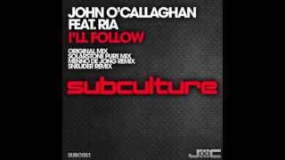 John OCallaghan ft Ria  Ill Follow Menno de Jong Remix [upl. by Hana4]