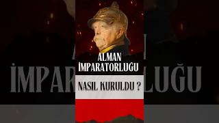 Alman İmparatorluğu Nasıl Kuruldu   1871 Prusya  Fransa Savaşı [upl. by Araek]