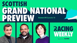 Racing Weekly Scottish Grand National Preview [upl. by Yerffe]