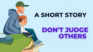 A very short story for kids Dont judge others Very motivational stories for kids [upl. by Balfore]