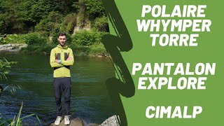 TEST amp AVIS → Polaire Whymper Torre et pantalon Explore de CimAlp Review  par Corentin amp Noëllie [upl. by Rausch]