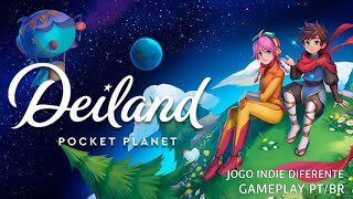 Deiland Pocket Planet  Gameplay PT BR  Jogo indie multiplataforma PS4PCSwitchXbox [upl. by Zerla449]