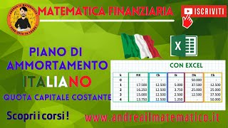 PIANO DI AMMORTAMENTO ITALIANO CON EXCEL  Matematica Finanziaria [upl. by Tnarud260]