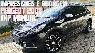 Peugeot 2008 Griffe THP Manual 2016  Impressões e rodagem  Lobo francês em pele de cordeiro [upl. by Bunting]