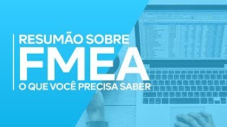 Resumão sobre FMEA o que todo engenheiro tem que saber [upl. by Molloy]