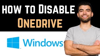 ✅ How Do I Disable OneDrive On Windows How To Disable Onedrive On Windows [upl. by Jaehne]