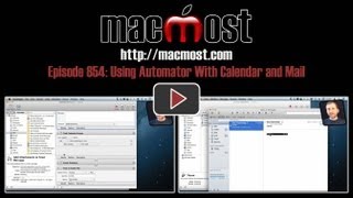 Using Automator With Calendar and Mail MacMost Now 854 [upl. by Harday156]