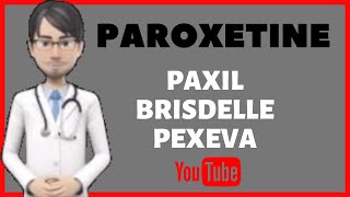 💊What is PAROXETINE Benefits dosage mechanism of action and side effects of paroxetine PAXIL💊 [upl. by Swiercz337]