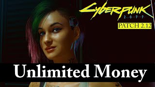 Cyberpunk 2077  How To Get Unlimited Money 212 Update [upl. by Dupuis]