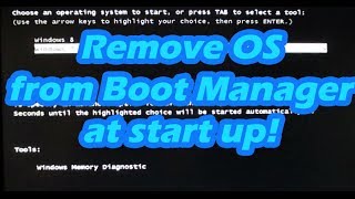 How to remove an operating system from boot manager at start up [upl. by Ron]