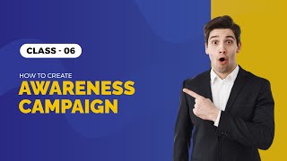 How to create Awareness Ad  Complete Step by Step Guide [upl. by Atillertse]