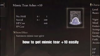 Elden ring how to get mimic tear 10 easily [upl. by Artiek]