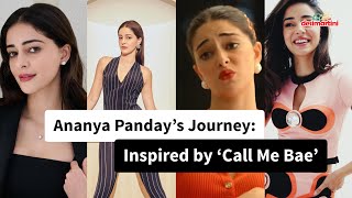 Ananya Panday Shares Her Experience on ‘Call Me Bae’  How It Inspired Her to Pursue Better Roles [upl. by Ahsirk248]