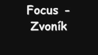 Focus  Zvoník [upl. by Eleik]