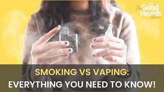 Smoking Vs Vaping Everything you need to know  The Good Health Show  Healthians [upl. by Lubbock682]