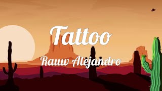 Rauw Alejandro  Tattoo LETRAS  LYRICS [upl. by Yuzik265]