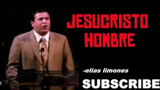 Jesucristo hombre  Elias Limones [upl. by Bodkin805]