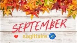 Sagittaire ♐ sentimentale ❤️ septembre 2024 Un choix à fairenouvelle amour nécoute pas les autres [upl. by Lorri]