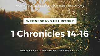 OT Devotion 1 Chronicles 1416 [upl. by Nosdivad]