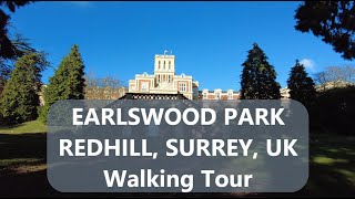 Royal Earlswood Park Redhill Surrey Walking Tour [upl. by Yssirk844]