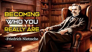 Becoming Who You Really Are  The Philosophy Of Friedrich Nietzsche [upl. by Nostets]