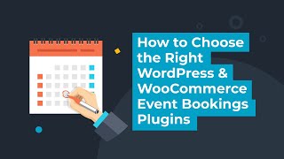 How to Choose the Right WordPress amp WooCommerce Event Bookings Plugins [upl. by Welcome]