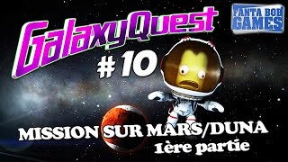 Guide pour Kerbal Space Program FR  Ep10  Aller sur Duna Mars 12 [upl. by Esekram]