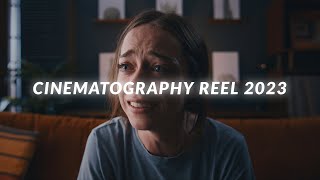 MY CINEMATOGRAPHY REEL 2023 [upl. by Elleirad]