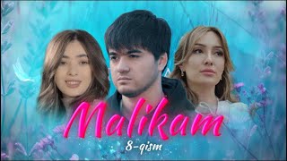 Malikam 8qism milliy serial  Маликам 8кисм миллий сериал [upl. by Melodee39]