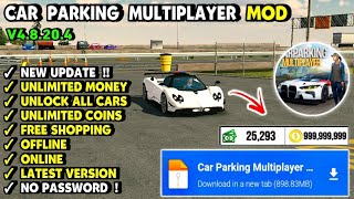 Car Parking Multiplayer Mod Apk v48204  Unlimited Money amp Unlocked All [upl. by Tewfik]