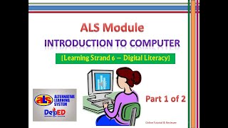 Video 58ALS Module  Introduction to Computer  Lesson 1  Digital Literacy [upl. by Kerwon]