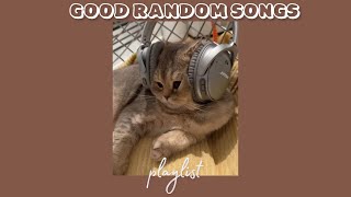 Good random songs to pass the time  indieelectronic mix [upl. by Anayaran]