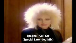 Spagna Call Me Extended Remix [upl. by Jarred682]