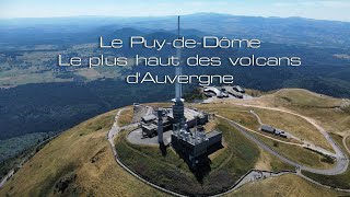 Le PuydeDôme Le plus emblématique des volcans dAuvergne [upl. by Spoor218]