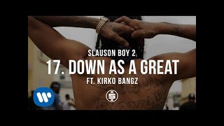 Down As A Great feat Kirko Bangz  Track 17  Nipsey Hussle  Slauson Boy 2 Official Audio [upl. by Fischer]