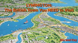 LYMINGTON The British Town You NEED to Visit [upl. by Ellenoj]