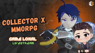 🔴Kita Mencoba Memainkan Game Lokal MMORPG Baru Yang Sangat Ramai  Collector X [upl. by Fitzhugh]