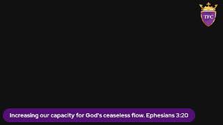 Increasing our capacity for Gods ceaseless flow Prayer week Day 1 [upl. by Eylrahc]