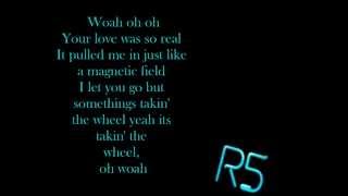 R5 Heart Made Up On You  LYRICS [upl. by Horick]