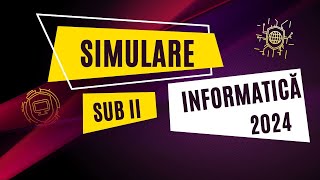 Simulare Informatica 2024  Subiectul II [upl. by Aprile657]