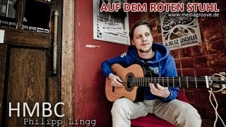 AUF DEM ROTEN STUHL  HMBC  Philipp Lingg  Part 12 [upl. by Laud424]