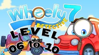 Wheely 7 Walkthrough Level 6 to 10 with 3 Stars [upl. by Sanferd]