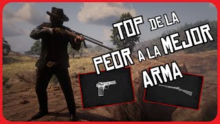 Remake  Top de la Peor a la Mejor Arma Red Dead Redemption 2  Modo historia  opinion personal 4K [upl. by Odilia]