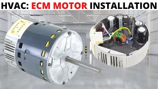 HVAC How To Install A ECM Motor Electronically Commutated Motor InstallationReplacement [upl. by Lilithe567]