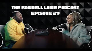 The Rondell Lane Podcast Episode 27 Jessica White [upl. by Enetsuj453]